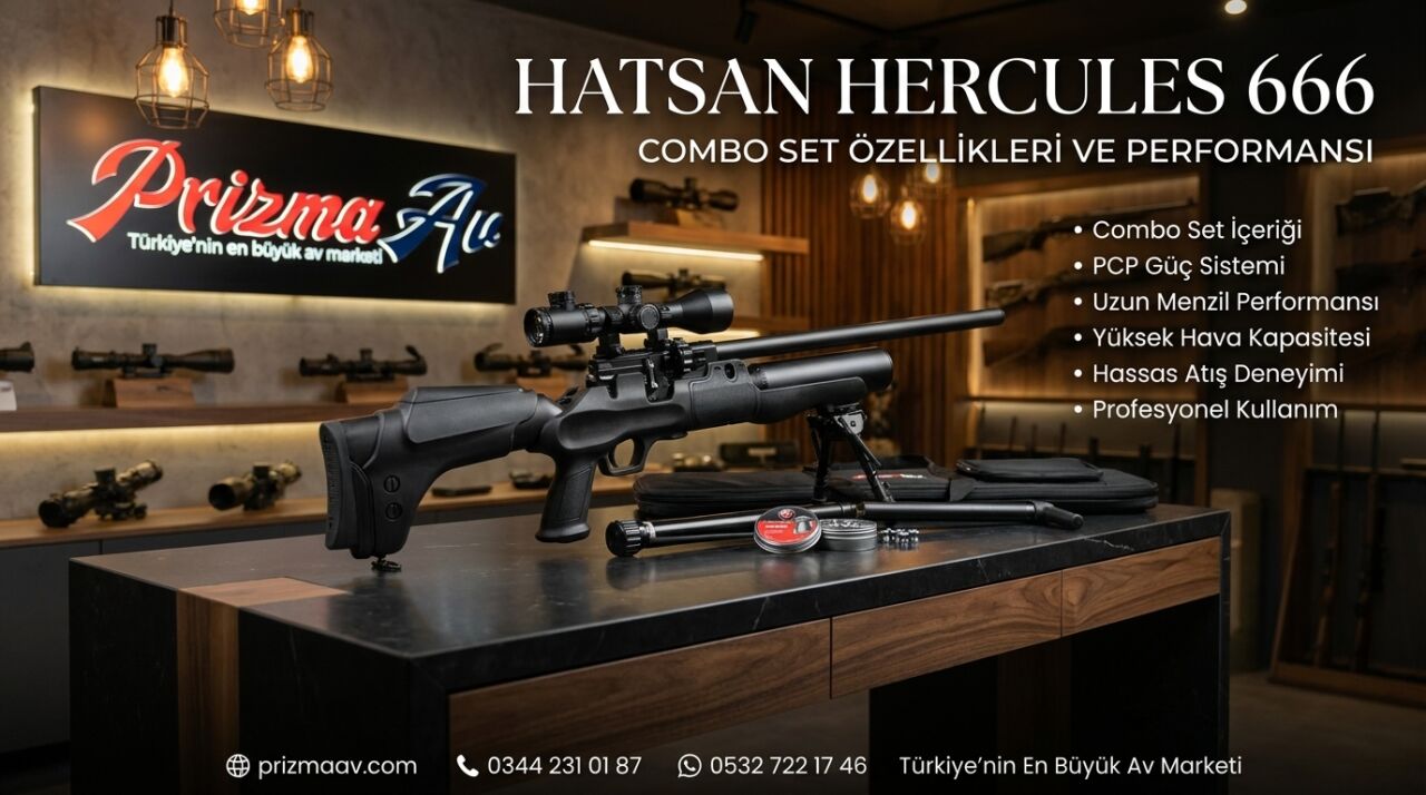 Hatsan Hercules 666 İnceleme: Combo Set Özellikleri ve Performansı