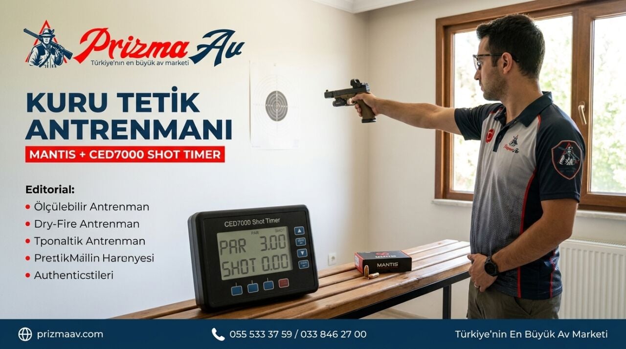 Kuru Tetik (Dry-Fire) Antrenmanı Rehberi — Mantis Lazer Kartuşu ve CED7000 Shot Timer