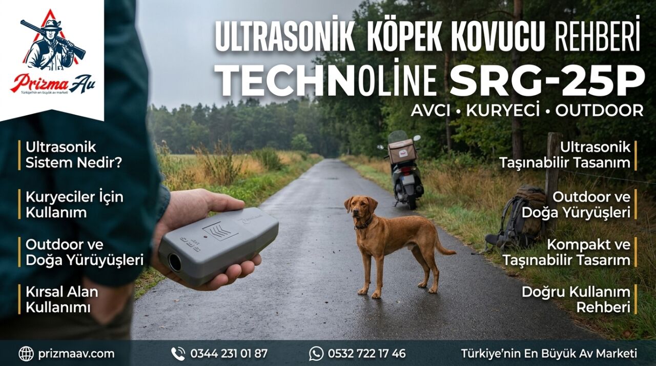 Ultrasonik Köpek Kovucu Rehberi — Technoline SRG-25P (Avcı, Kuryeci, Outdoor)