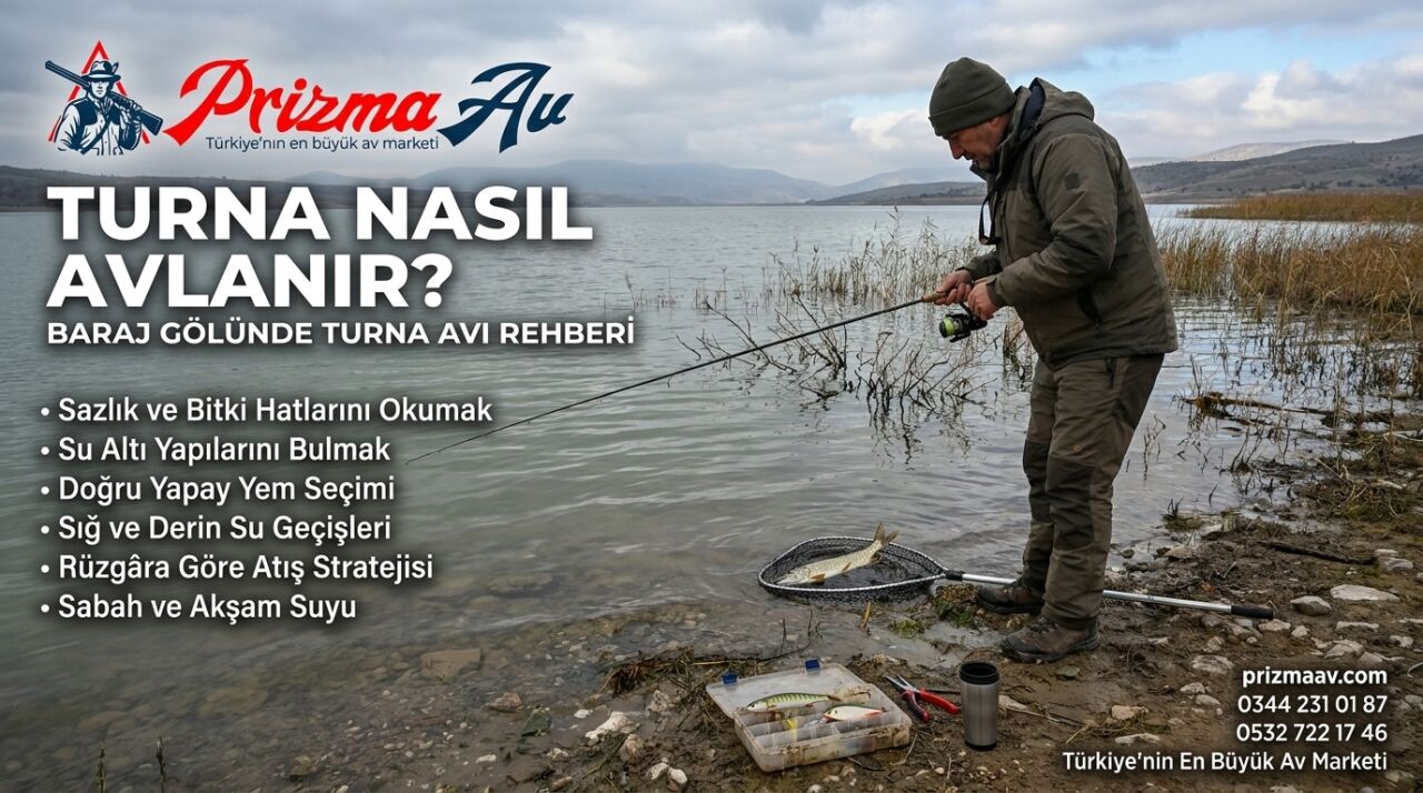 Turna Nasıl Avlanır? Baraj Gölünde Turna Avı Rehberi